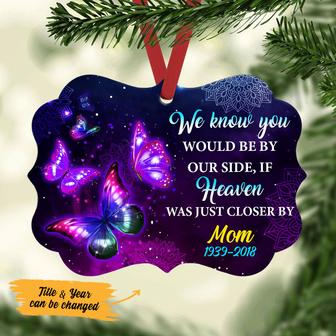 Personalized Heaven Close By Butterfly Memorial Benelux Ornament - Thegiftio UK