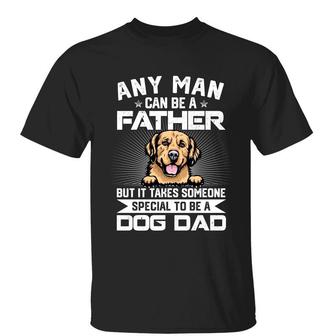 Someone Special To Be A Dog Dad Custom T-Shirt - Thegiftio UK