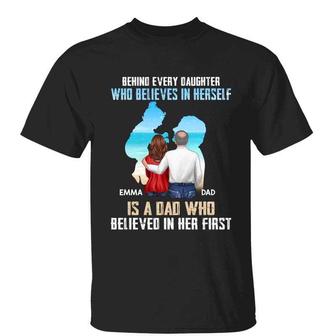 Behind Every Daughter Is Her Dad Custom T-Shirt - For Dad - Thegiftio UK