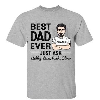 Best Dad Grandpa Ever Just Ask Custom T-Shirt - Gift for Dad - Thegiftio UK