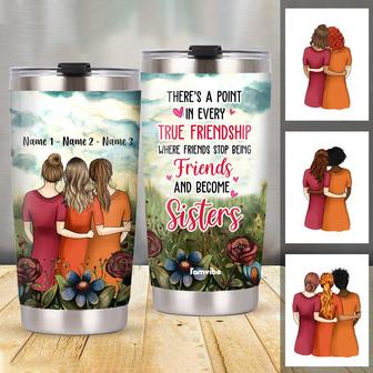 Personalized Friends Become Sisters Steel Tumbler AG43 95O34 - Thegiftio UK
