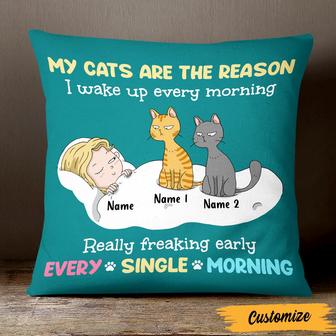 Personalized The Reason I Wake Up Early Cat Pillow - Thegiftio UK