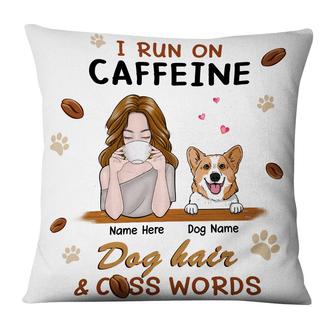 Personalized Dog Mom Coffee Gifts, I Run On Caffeine Dog Pillow - Thegiftio
