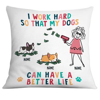 Personalized Mom Life, Dog Mom Life, Dog Mom Work Hard Pillow - Thegiftio