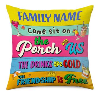 Personalized Come Sit On The Porch Pillow - Thegiftio UK