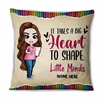 Personalized Proud Teacher It Takes A Big Heart To Shape Little Minds Pillow - Thegiftio