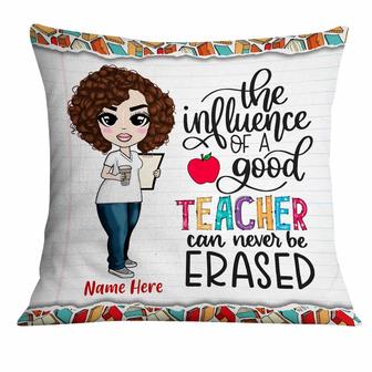 Personalized The Influence Of Proud Teacher Can Be Erased Pillow - Thegiftio