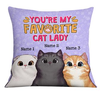 Personalized Cat Mom You Are My Favorite Pillow - Thegiftio