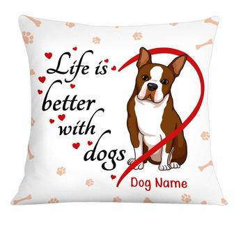 Personalized Gift For Dog Mom, Dog Mom, Life Is Better With A Dog Pillow - Thegiftio