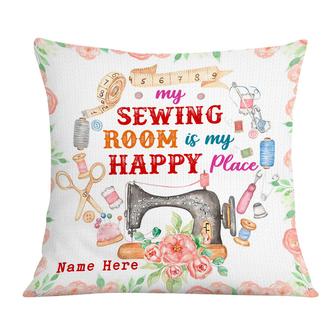 Personalized Sewing Gift, Gift For Sewing, Sew Gift, My Sewing Room Is My Happy Place Pillow - Thegiftio