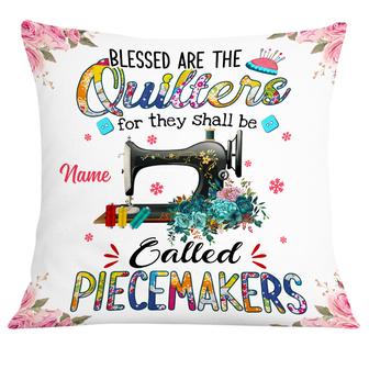 Personalized Love Quilting, Quilter Gift, Quilting Gift Idea, Mom Quilt Gift, Blessed Are The Quilters Love Sewing Quilting Pillow - Thegiftio