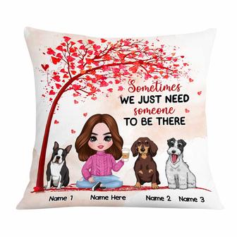 Personalized Dog Owner Someone There Pillow - Thegiftio