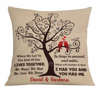 Personalized Valentine Couple Gifts, Tree Bird, When We Get To The End Of Out Lives Together Pillow - Thegiftio UK