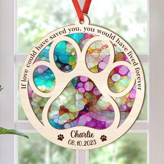 You Would Have Lived Forever Personalized Suncatcher - Gift - Thegiftio UK