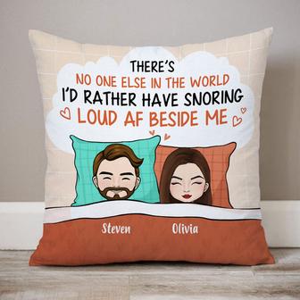 I'd Rather Have Snoring Loud AF Personalized Pillow - Thegiftio UK