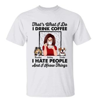 Dog Mom Drink Coffee Know Things Custom T-Shirt - Gift - Thegiftio UK