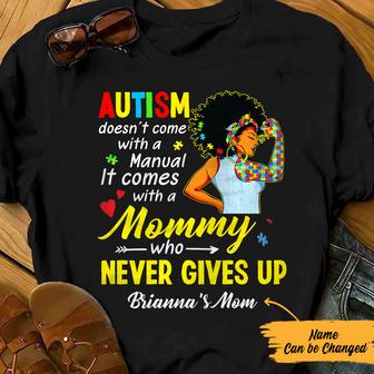 Personalized Autism Mom Black Women Who Never Gives Up T Shirt - Thegiftio UK
