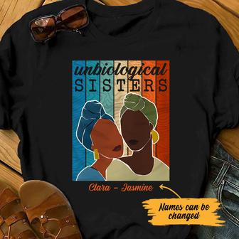 Personalized Unbiological Sisters BWA Friends T Shirt - Thegiftio UK