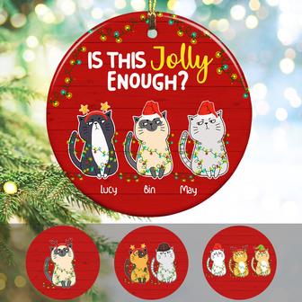 Personalized Meowy Christmas Gifts, Is This Jolly Enough Ornament - Thegiftio