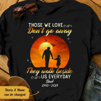 Personalized Memorial Dad Those We Love T Shirt - Thegiftio UK