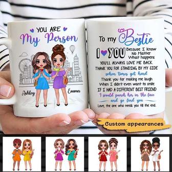 To My Bestie You Are My Person Custom Mug - Best Friend Gift - Thegiftio UK