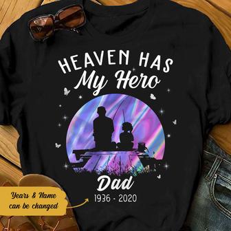 Personalized Memorial Dad Fishing Heaven Has My Hero T Shirt - Thegiftio UK