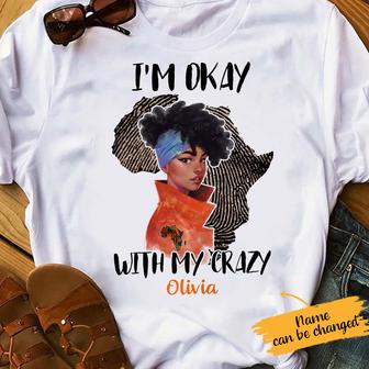 Personalized BWA Okay With Crazy T Shirt - Thegiftio UK
