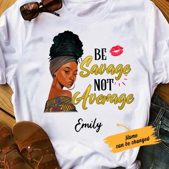 Personalized Be Savage Not Average BWA T Shirt - Thegiftio UK