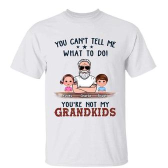 Not My Grandkids Grandpa Custom T-Shirt - Father's Day Gift - Thegiftio UK