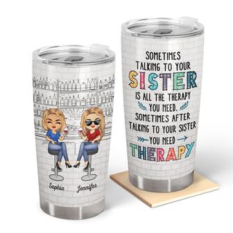 Talking To Your Sister Custom Tumbler - Gift for Sisters - Thegiftio UK