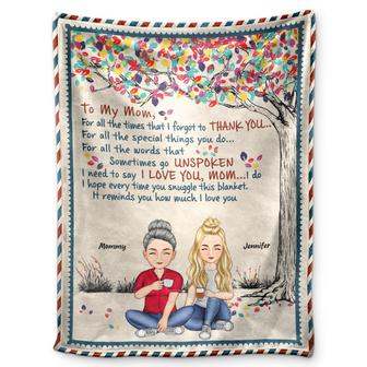 To My Mom For All The Times That I Forget To Thank You - Birthday, Loving Gift For Mommy, Mother, Grandma, Grandmother - Personalized Custom Fleece Blanket - Thegiftio UK