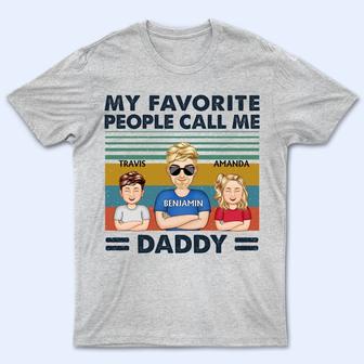 My Favorite People Call Me Dad Grandpa Custom T-Shirt - Gift - Thegiftio UK