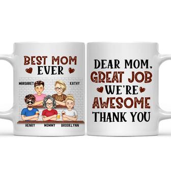 Dear Mom Great Job We're Awesome Custom Mug - Birthday Gift - Thegiftio UK