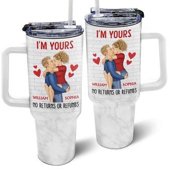 I'm Your No Returns Or Refunds Custom Tumbler - Couples Gift - Thegiftio UK
