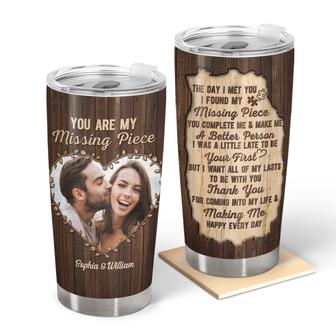 You Are My Missing Piece Custom Tumbler - Anniversary Gift - Thegiftio UK