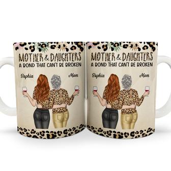 Mother & Daughters A Bond That Can't Be Broken Custom Mug - Thegiftio UK