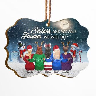 Sisters Are We And Forever Custom Ornament - Christmas Gift - Thegiftio UK