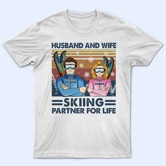 Husband And Wife Partner For Life Skiing Custom T-Shirt - Thegiftio UK