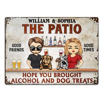 Hope You Brought Alcohol Custom Metal Sign - Gift for Couple - Thegiftio UK
