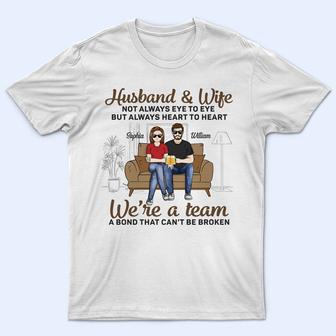 Husband And Wife A Bond That Can't Be Broken Custom T-Shirt - Thegiftio UK