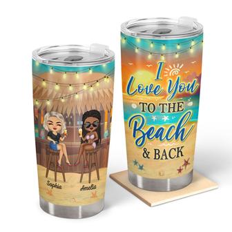 I Love You To The Beach Custom Tumbler - Gift for Besties - Thegiftio UK
