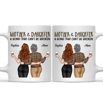 Mother & Daughter A Bond That Can't Be Broken Custom Mug - Thegiftio UK