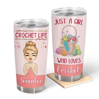 Just A Girl Who Loves Crochet Custom Tumbler - Thegiftio UK