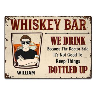 We Drink Because The Doctor Said Custom Metal Sign - Gift - Thegiftio UK