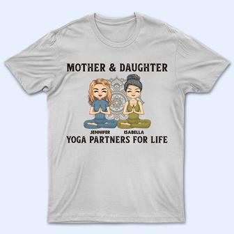Yoga Partners For Life Custom T-Shirt - Mother Daughter Gift - Thegiftio UK