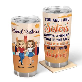 Sisters Besties If You Fall I Will Pick You Up Custom - Thegiftio UK