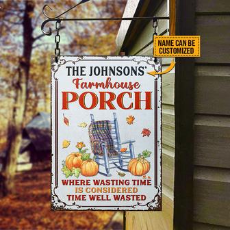 Autumn Farmhouse Porch Time Well Wasted Custom Metal Sign - Thegiftio UK
