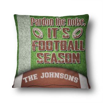 American Football Pardon The Noise Custom Pillow - Thegiftio UK