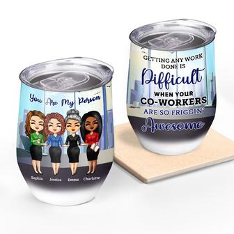 Getting Any Work Done Personalized Wine Tumbler - BFF Gift - Thegiftio UK