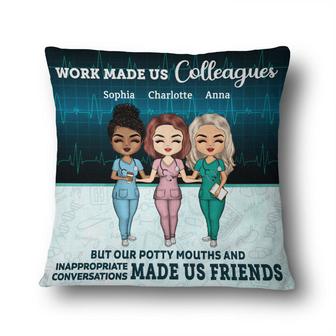 Work Made Us Colleagues Personalized Pillow - Gift for Nurse - Thegiftio UK